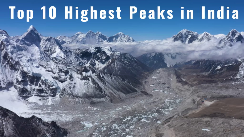 List of Top Highest Peak In India