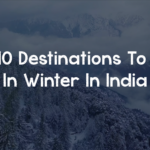 Destinations to visit in india during winter